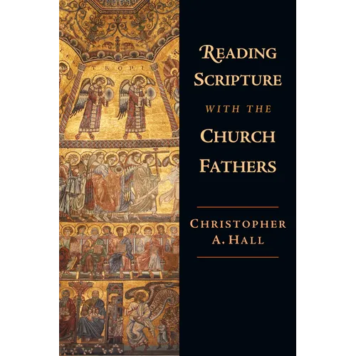 Reading Scripture with the Church Fathers - Paperback