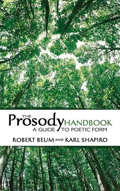The Prosody Handbook: A Guide to Poetic Form - Paperback