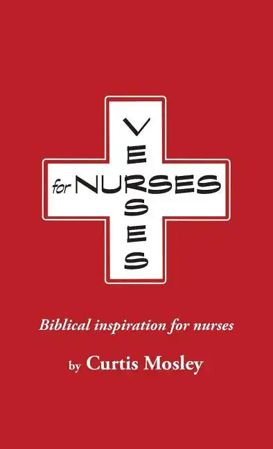 Verses for Nurses: Biblical inspiration for nurses - Paperback