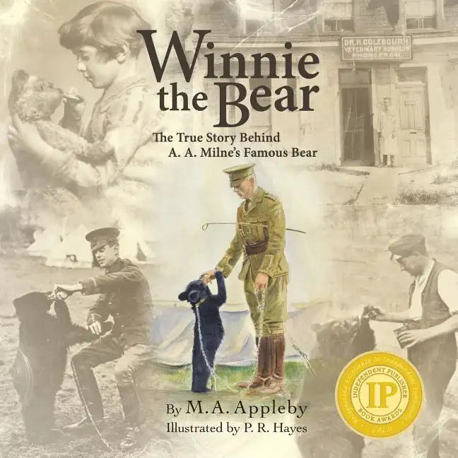 Winnie the Bear: The True Story Behind A. A. Milne's Famous Bear - Paperback