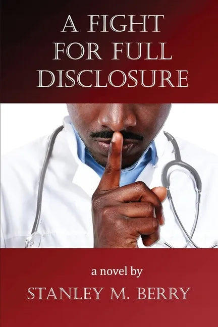 A Fight for Full Disclosure - Paperback