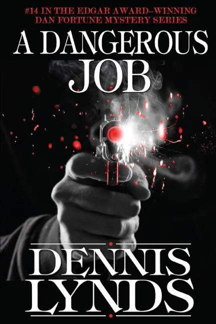 A Dangerous Job: #14 in the Edgar Award-winning Dan Fortune mystery series - Paperback