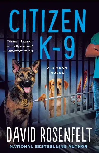 Citizen K-9: A K Team Novel - Paperback