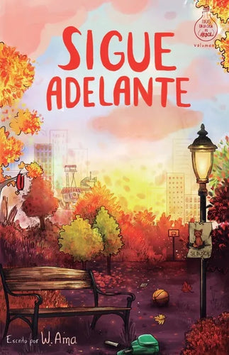 Sigue adelante (Serie Ideas en la casa del árbol. Volumen 4): Novela infantil-juvenil. Lectura de 8-9 a 11-12 años. Literatura Ficción. Libros para ni - Paperback