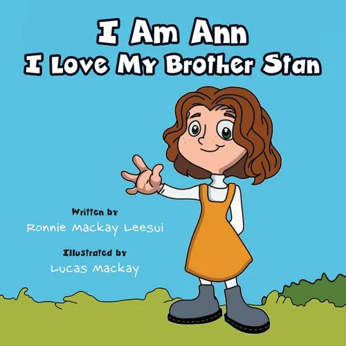 I Am Ann I Love My Brother Stan - Paperback
