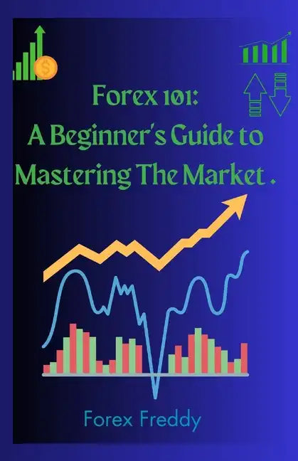 Forex trading 101 - Paperback