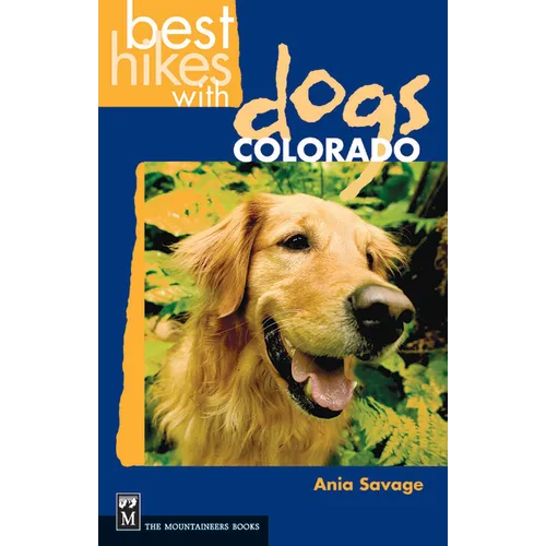 Best Hikes with Dogs Colorado - Paperback