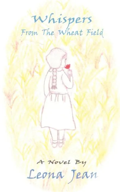 Whispers From the Wheat Field - Paperback