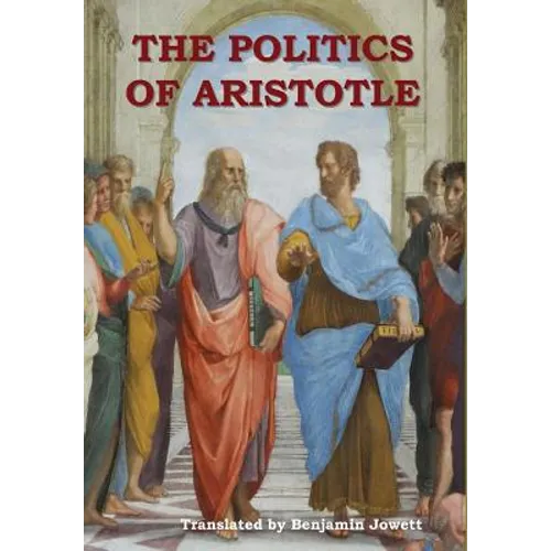 The Politics of Aristotle - Hardcover