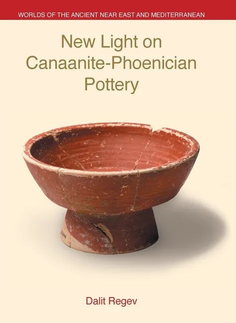 New Light on Canaanite-Phoenician Pottery - Hardcover