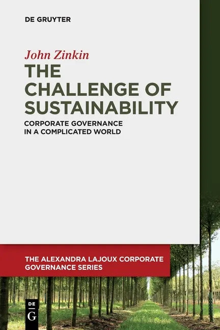 The Challenge of Sustainability: Corporate Governance in a Complicated World - Paperback