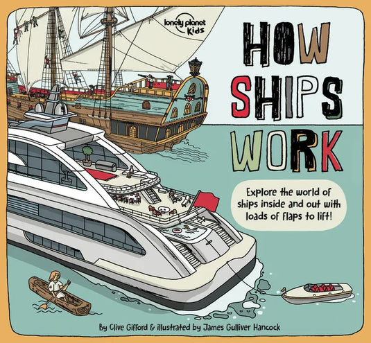 Lonely Planet Kids How Ships Work - Hardcover
