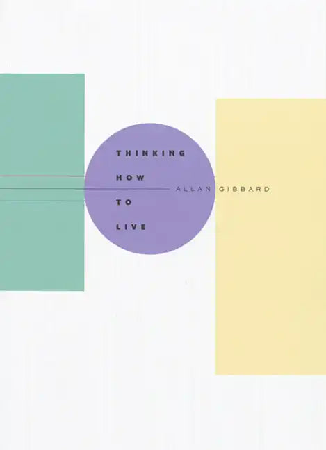 Thinking How to Live - Paperback