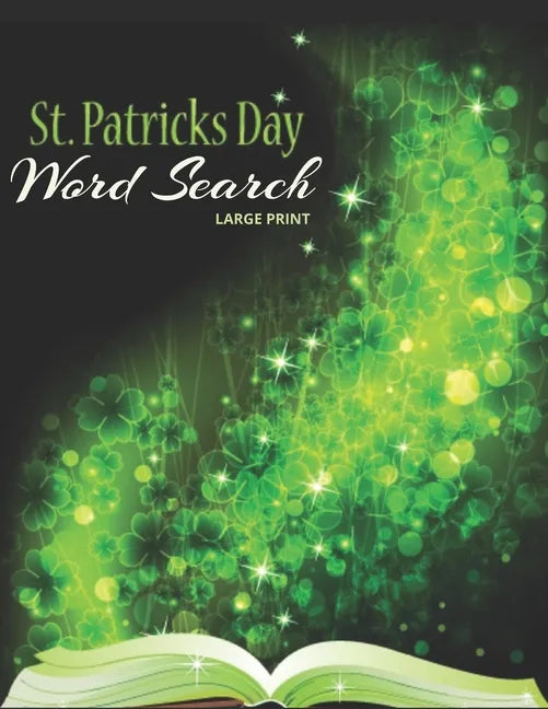 St Patrick's Day Word Search Large Print: Fun Activity Themed Saint Patricks Day Puzzle Book For Kids And Adults - Paperback
