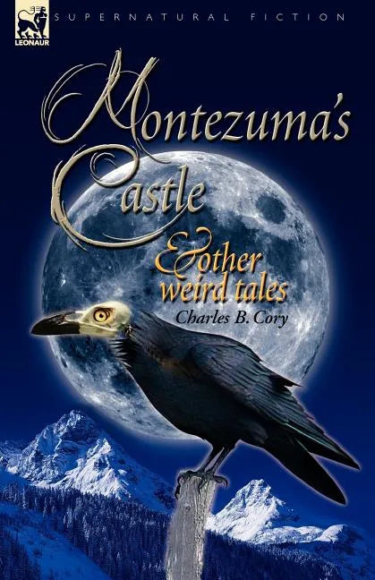 Montezuma's Castle and Other Weird Tales - Paperback