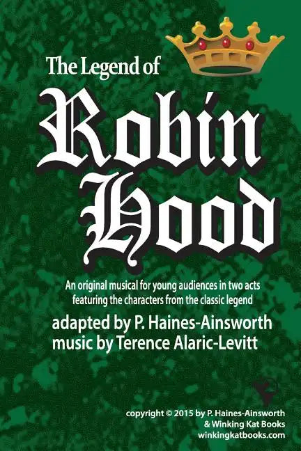 Robin Hood: a musical in two acts for young audiences - Paperback
