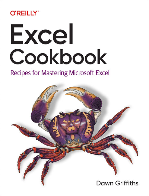 Excel Cookbook: Recipes for Mastering Microsoft Excel - Paperback