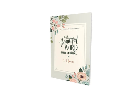 Niv, Beautiful Word Bible Journal, 1-3 John, Paperback, Comfort Print - Paperback
