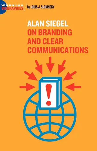 Alan Siegel: On Branding and Clear Communications - Paperback