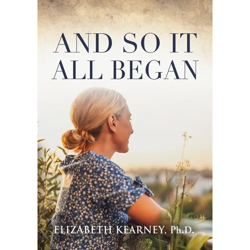 And So, It All Began - Paperback