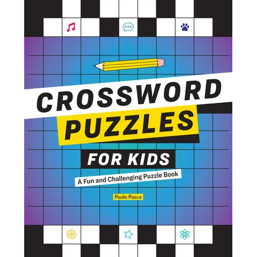 Crossword Puzzles for Kids: A Fun and Challenging Puzzle Book - Paperback