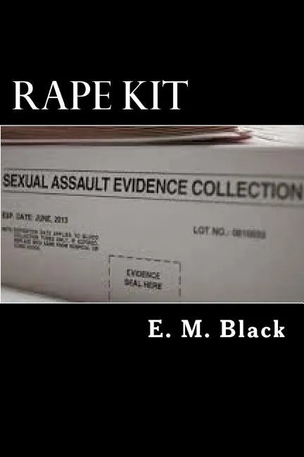 Rape Kit: Need to Know - Paperback