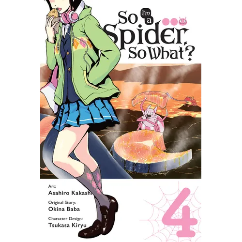 So I'm a Spider, So What?, Vol. 4 (Manga) - Paperback