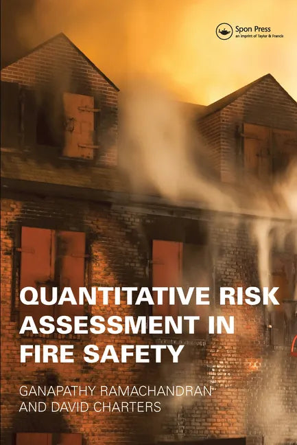 Quantitative Risk Assessment in Fire Safety - Paperback