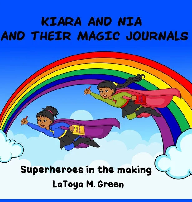 Kiara and Nia and Their Magic Journals - Hardcover