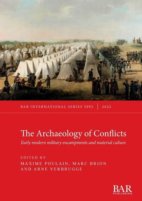 The Archaeology of Conflicts - Paperback