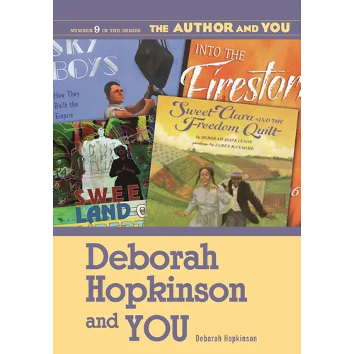 Deborah Hopkinson and You - Paperback