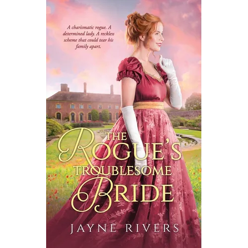The Rogue's Troublesome Bride - Paperback