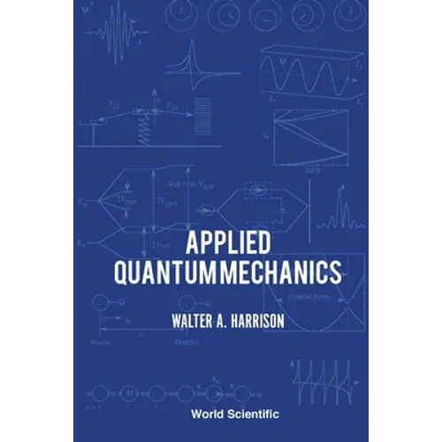 Applied Quantum Mechanics - Paperback