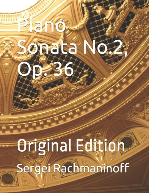 Piano Sonata No. 2, Op. 36: Original Edition - Paperback