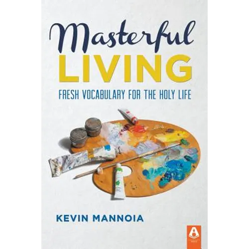 Masterful Living - Paperback