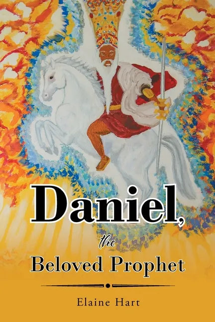 Daniel, the Beloved Prophet - Paperback