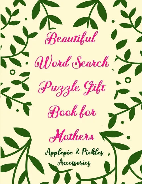 Beautiful Word Search Puzzle Gift Book for Mothers: Large-Print Word Searches Book Gift for Mom, Women & Seniors (Adults)100 Puzzles - Paperback