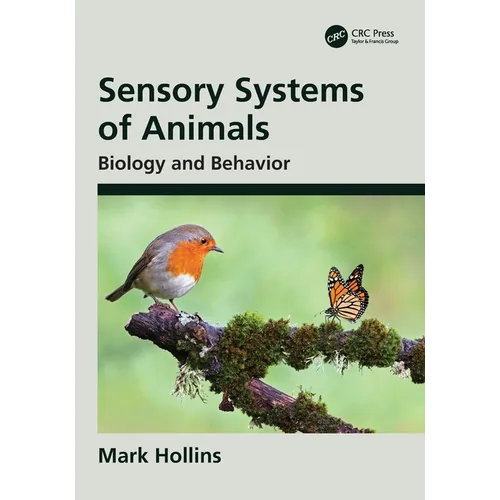 Sensory Systems of Animals: Biology and Behavior - Paperback