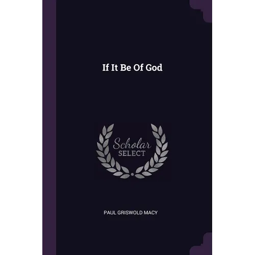 If It Be Of God - Paperback