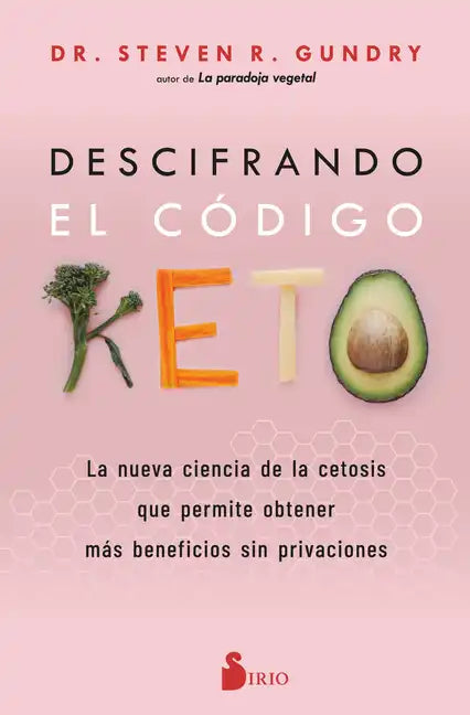 Descifrando El Código Keto - Paperback