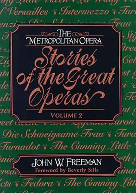 The Metropolitan Opera: Stories of the Great Operas - Hardcover