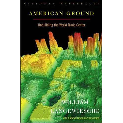 American Ground: Unbuilding the World Trade Center - Paperback
