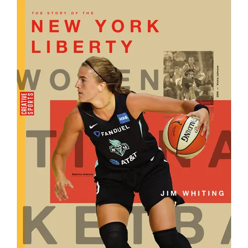The Story of the New York Liberty - Paperback