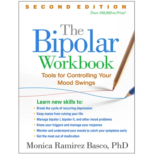 The Bipolar Workbook: Tools for Controlling Your Mood Swings - Hardcover