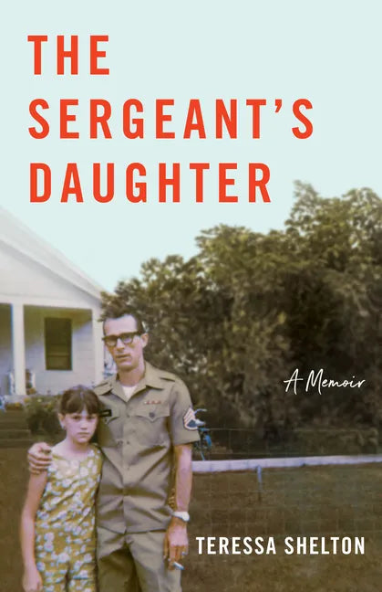 The Sergeant's Daughter: A Memoir - Paperback