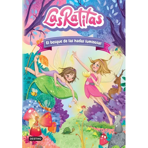 Las Ratitas 8. El Bosque de Las Hadas Luminosas - Paperback