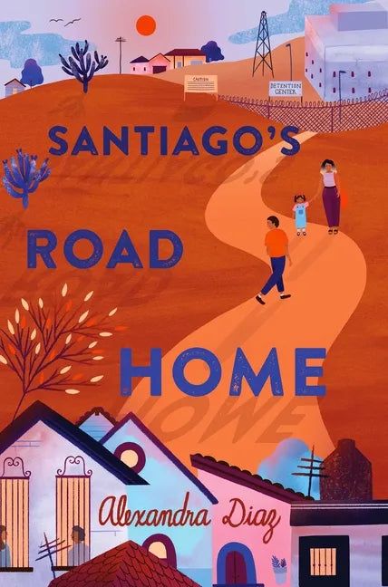 Santiago's Road Home - Paperback