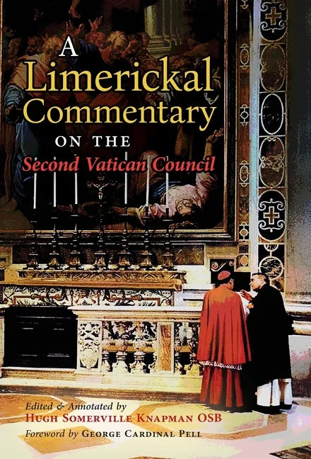 A Limerickal Commentary on the Second Vatican Council - Hardcover