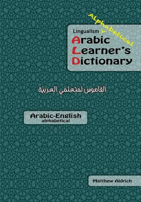Lingualism Alphabetical Arabic Learner's Dictionary: Arabic-English - Paperback