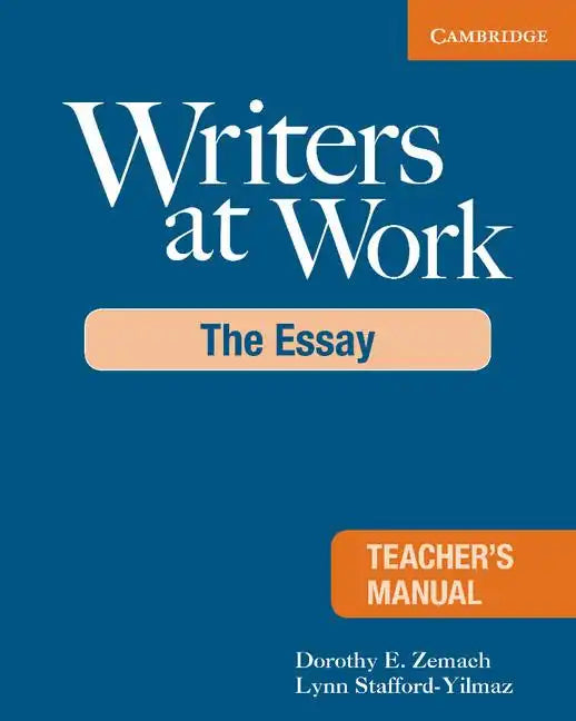 Writers at Work: The Essay - Paperback